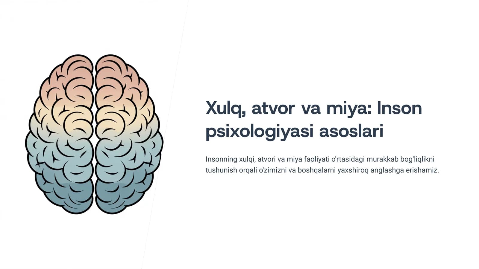 Inson psixologiyasi asoslari