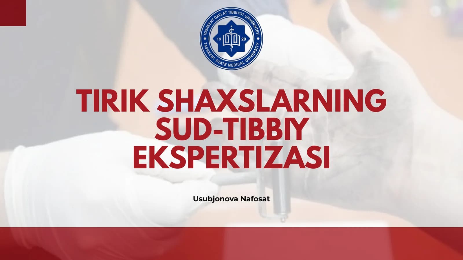 Tirik Shaxslarning Sud-Tibbiy Ekspertizasi