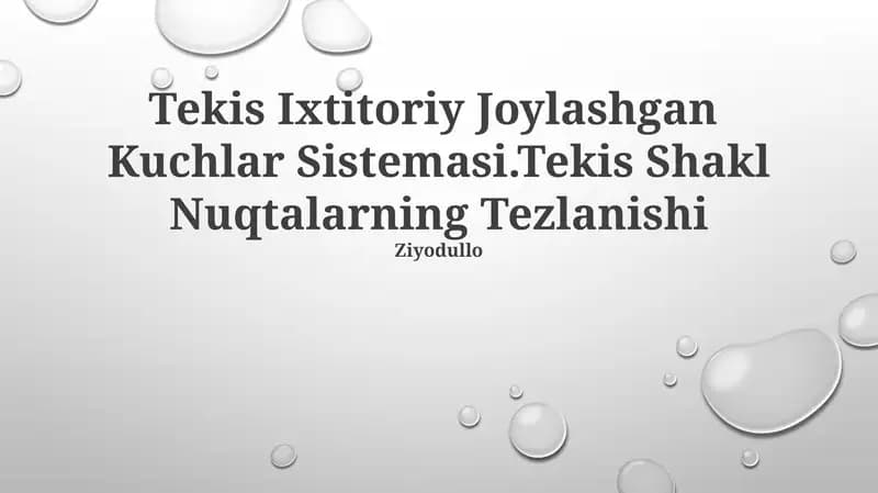 Tekis Ixtitoriy Joylashgan Kuchlar Sistemasi