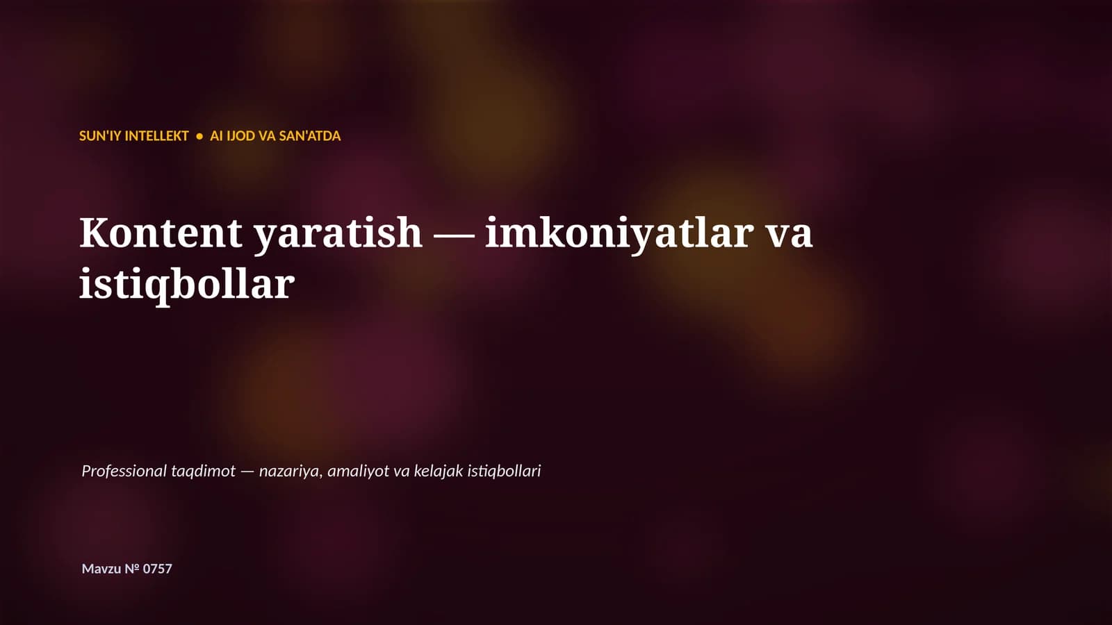 SUN'IY INTELLEKT • AI IJOD VA SAN'ATDA