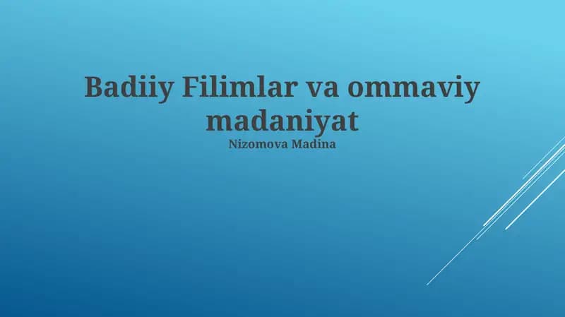Badiiy Filmlar va Ommaviy Madaniyat