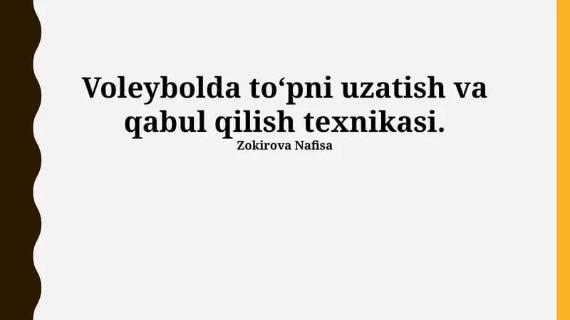 Voleybolda to‘pni uzatish va qabul qilish texnikasi