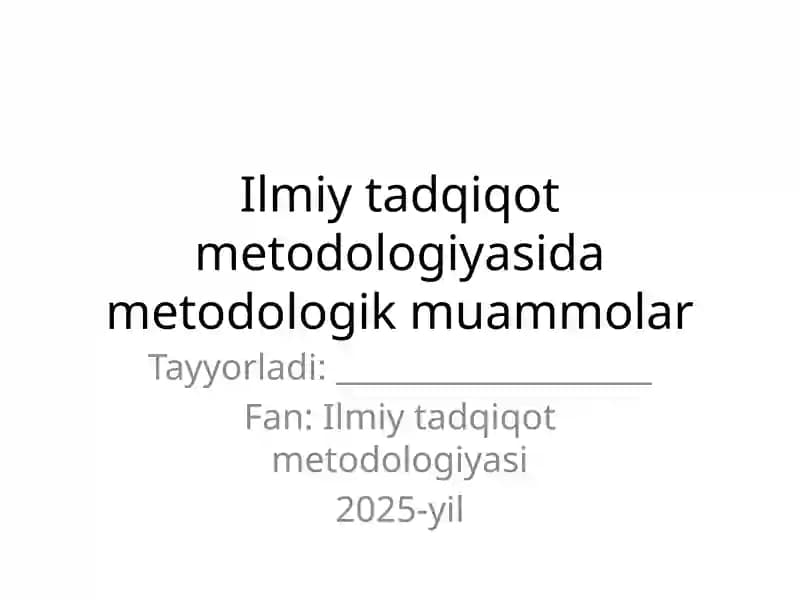 Ilmiy tadqiqot metodologiyasi