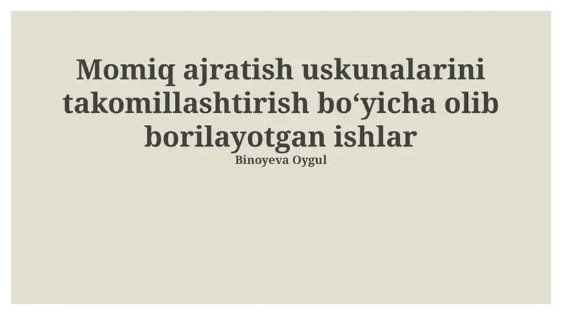 Momiq Ajratish Uskunalarini Takomillashtirish