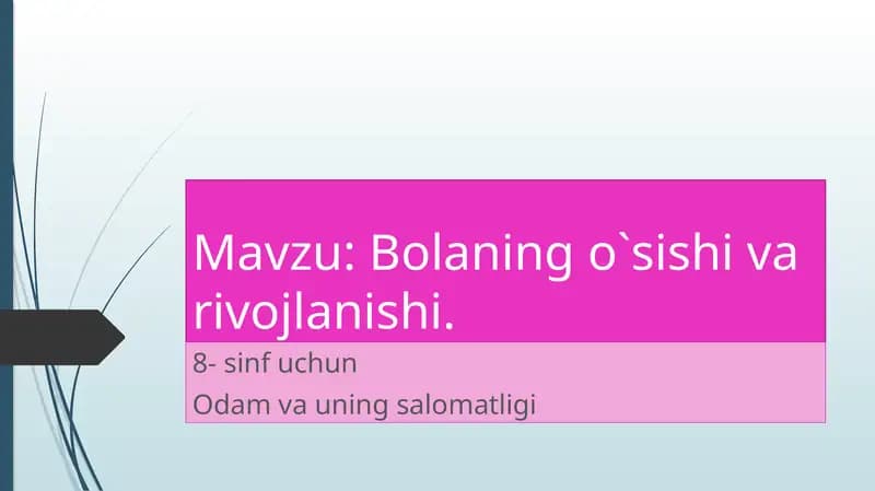 Bolaning o'sishi va rivojlanishi