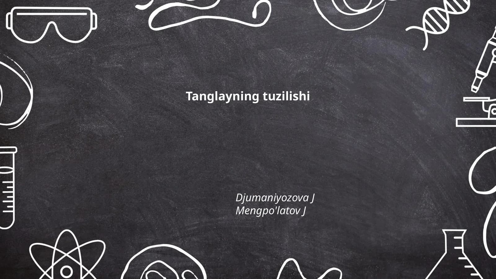 Tanglayning tuzilishi