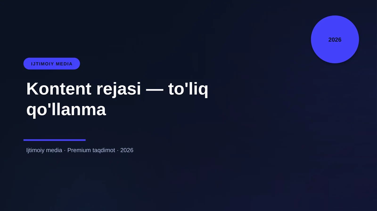 Kontent rejasi — to'liq qo'llanma