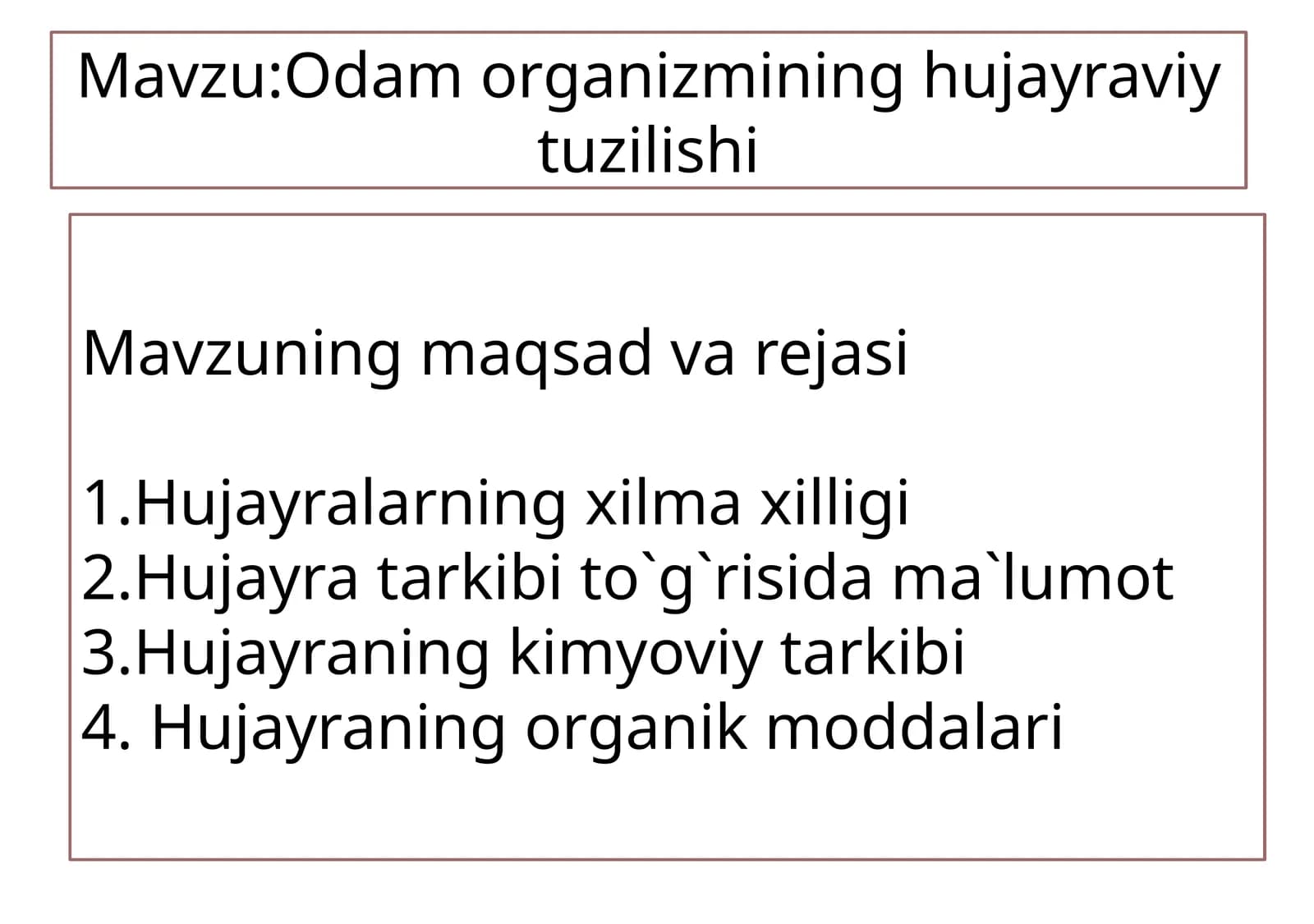 Odam organizmining hujayraviy tuzilishi