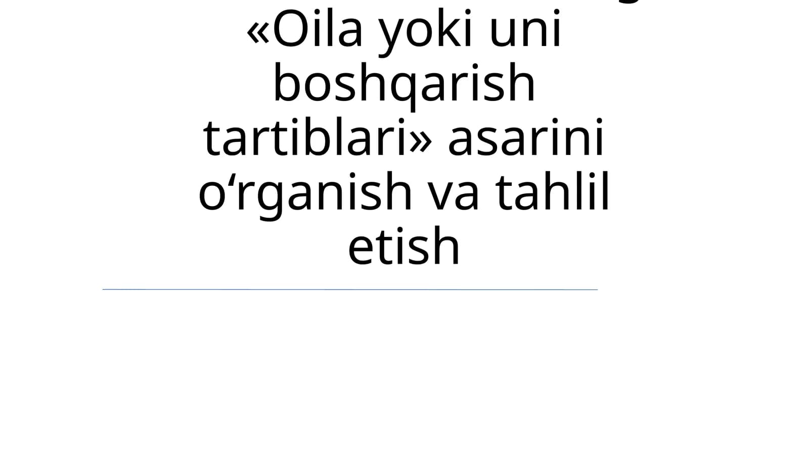 Oila yoki uni boshqarish tartiblari