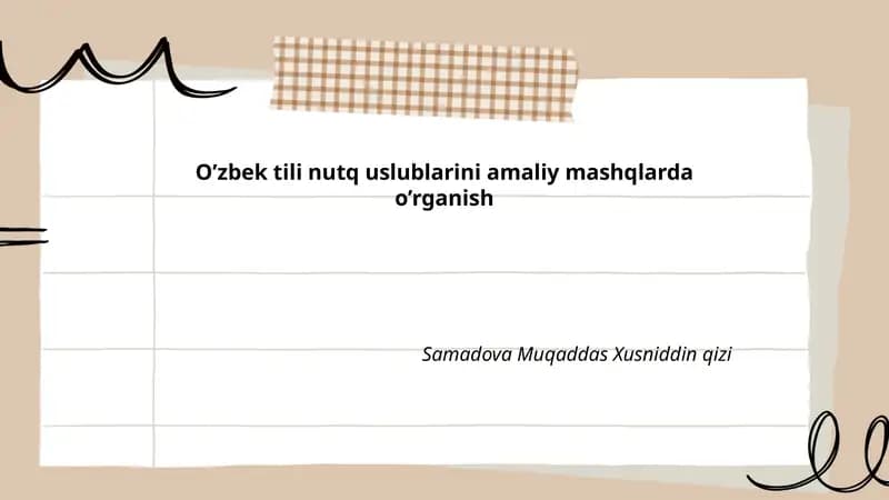 O’zbek tili nutq uslublarini amaliy mashqlarda o’rganish