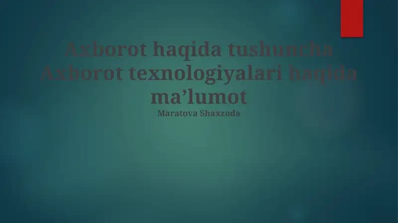 Axborot texnologiyalari haqida ma'lumot