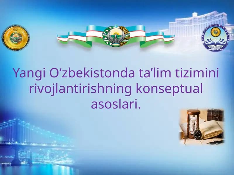 O‘zbekiston Respublikasi ta’lim sohasidagi davlat siyosati