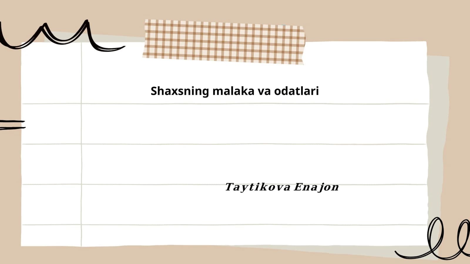 Shaxsning malaka va odatlari