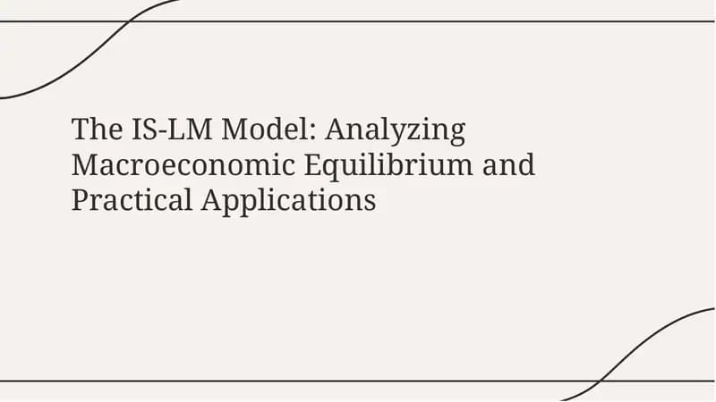The IS-LM Model: Analyzing Macroeconomic Equilibrium and Practical Applications