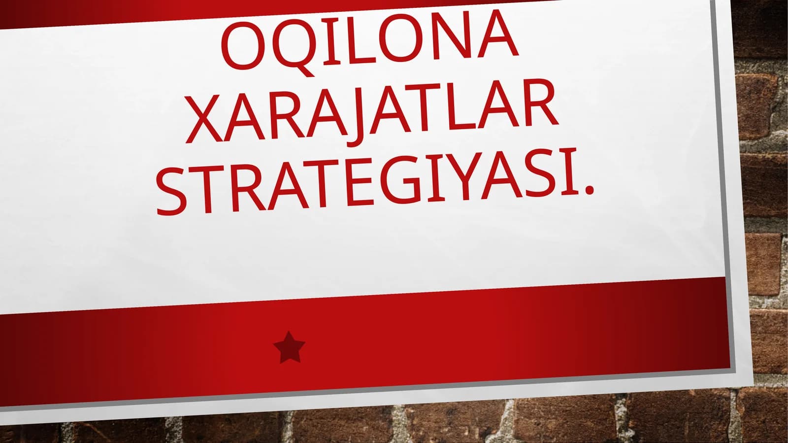 Oqilona xarajatlar strategiyasi