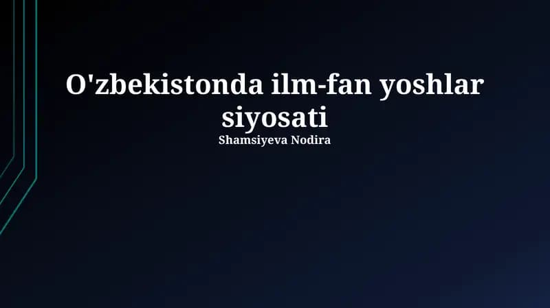 O'zbekistonda ilm-fan yoshlar siyosati