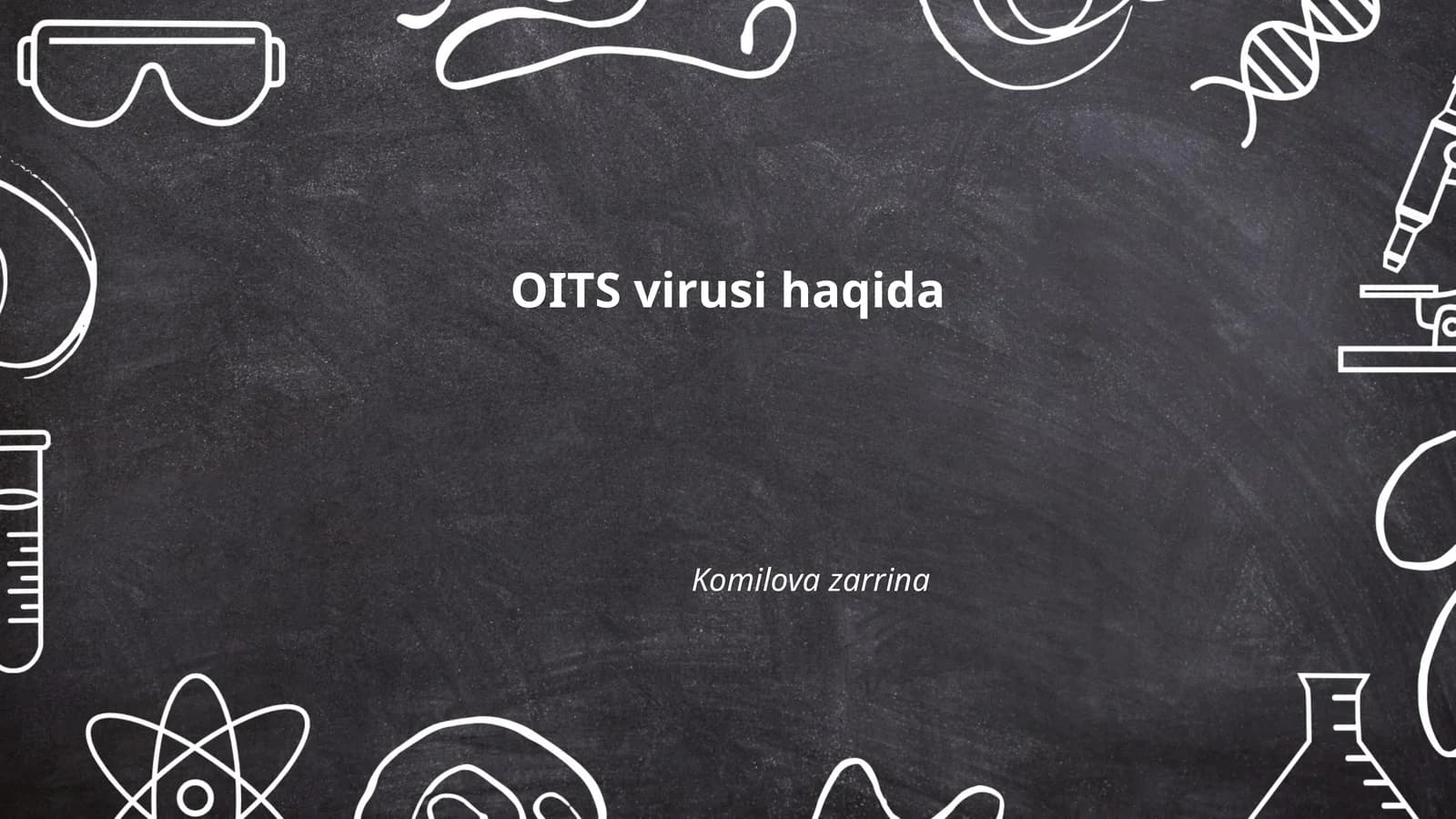 OITS virusi haqida