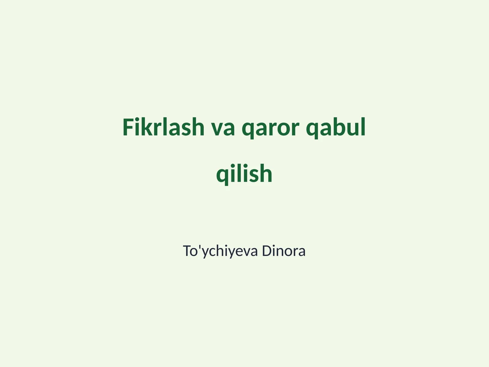 Fikrlash va qaror qabul qilish