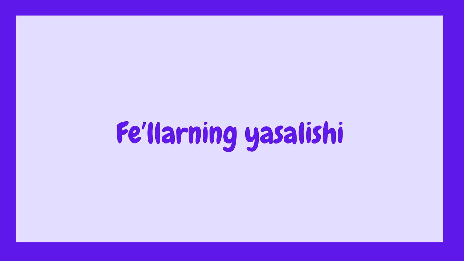 Feʼllarning yasalishi