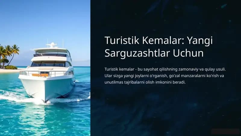 Turistik Kemalar: Yangi Sarguzashtlar Uchun