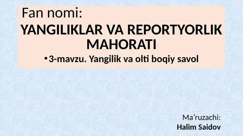 Yangilik va olti boqiy savol