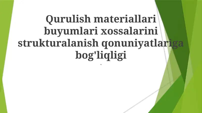 Qurulish materiallari xossalari