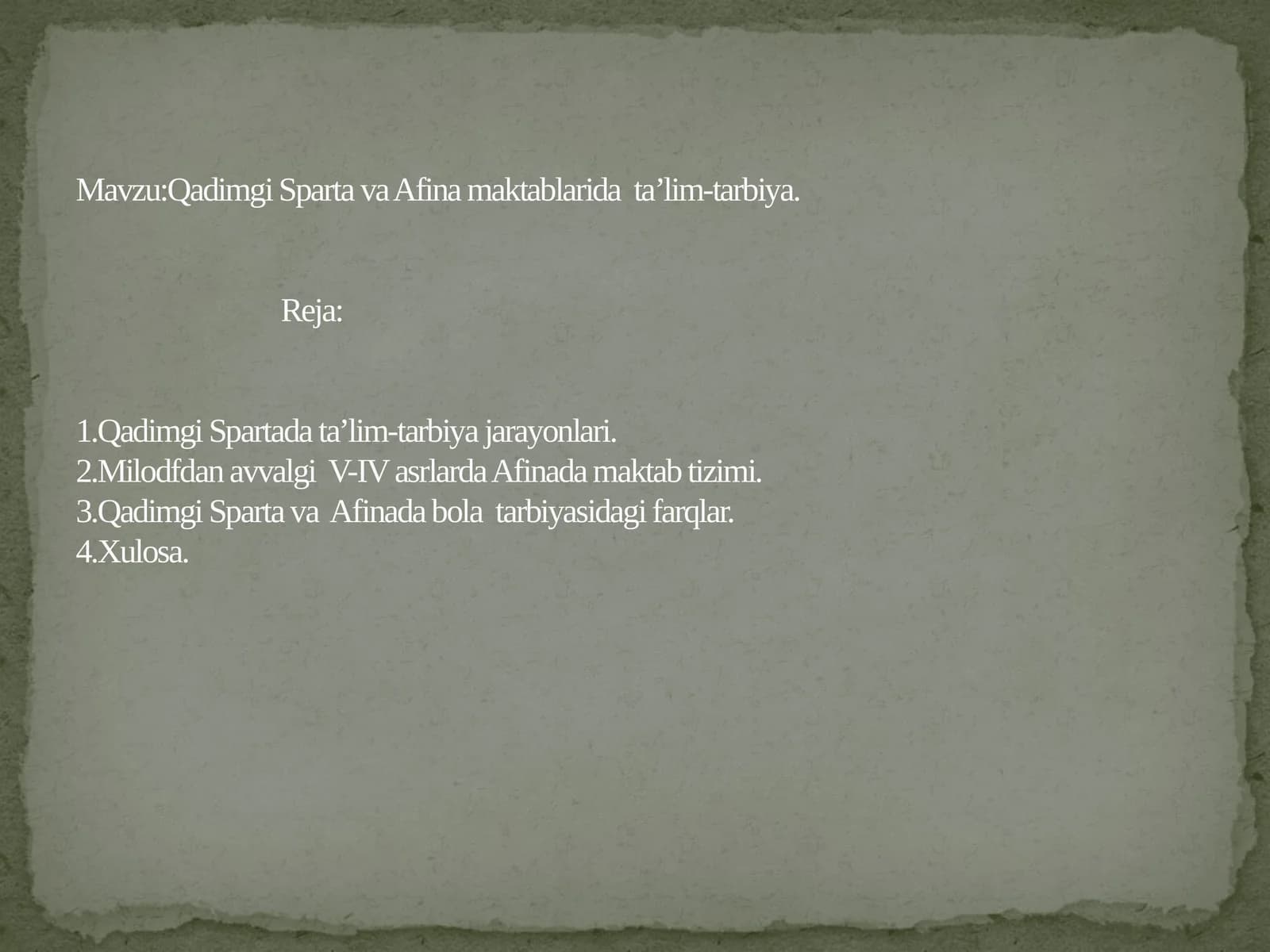Qadimgi Sparta va Afinada’lim-tarbiya