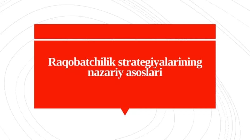 Raqobatchilik strategiyalarining nazariy asoslari