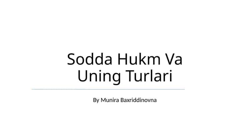 Sodda Hukm Va Uning Turlari
