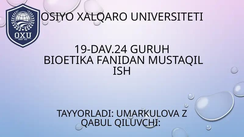 Bioetika Fanidan Mustaqil Ish