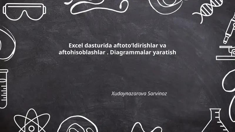 Excel dasturida aftotoʻldirishlar va aftohisoblashlar