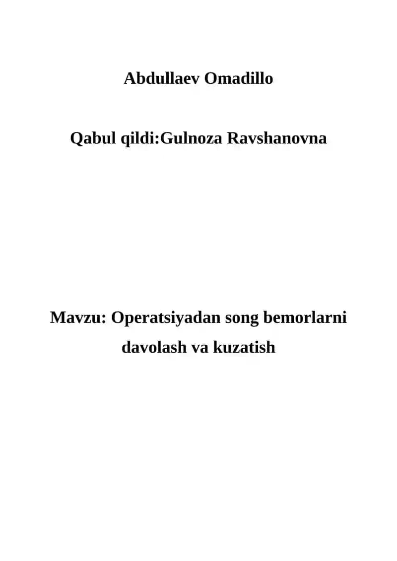 Operatsiyadan song bemorlarni davolash va kuzatish