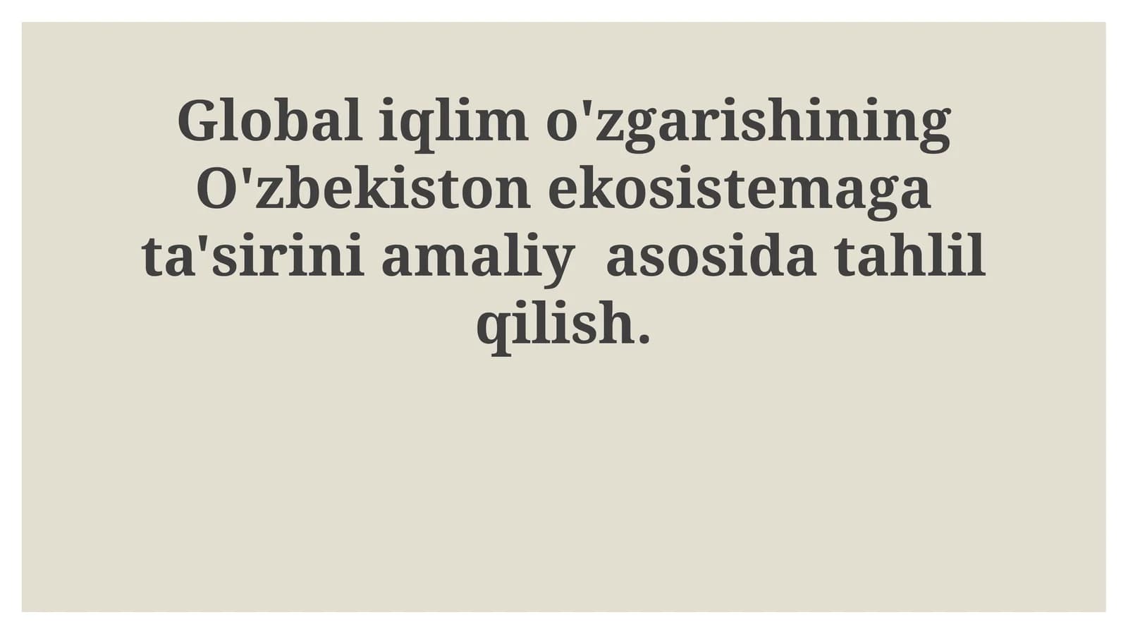O'zbekistonda iqlim o'zgarishining ta'siri