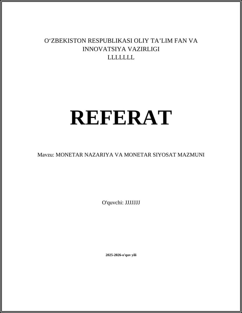 MONETAR NAZARIYA VA MONETAR SIYOSAT MAZMUNI