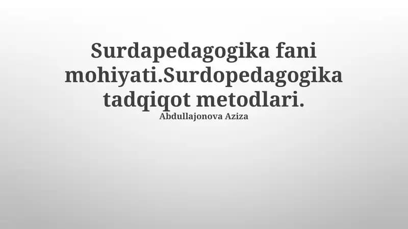Surdopedagogika fani mohiyati