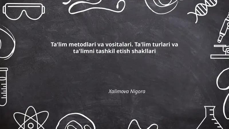Ta'lim metodlari va vositalari