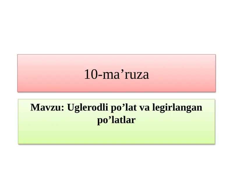 Uglerodlipo’latvalegirlanganpo’latlar