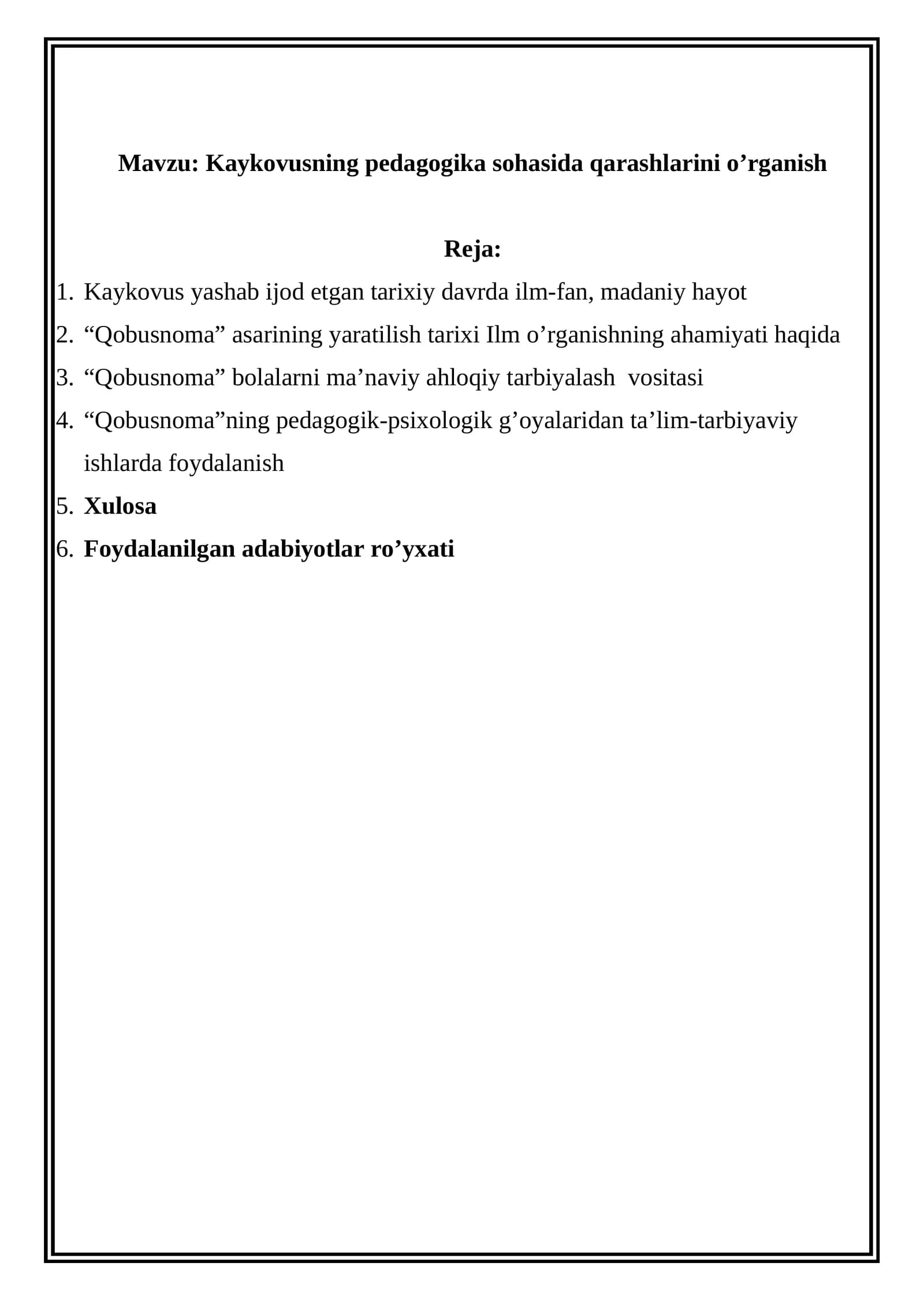 Kaykovusning pedagogika sohasida qarashlarini o’rganish