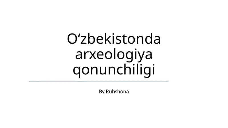 Oʻzbekistonda arxeologiya qonunchiligi