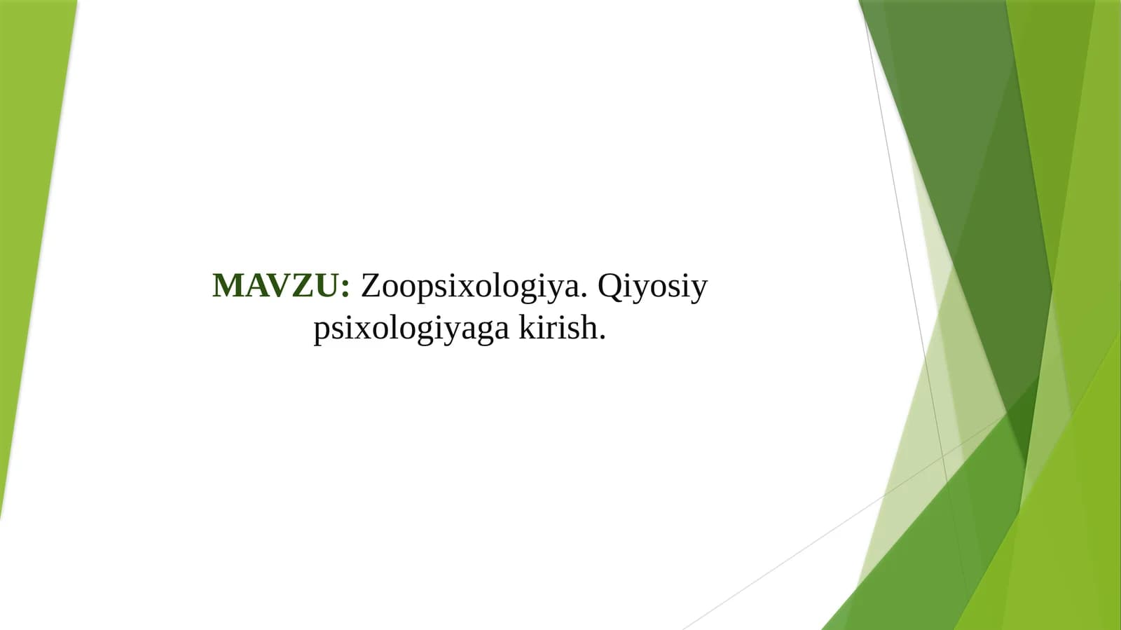Zoopsixologiya. Qiyosiy psixologiyaga kirish.