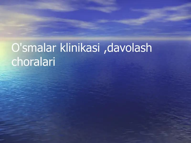 O'smalar klinikasi,davolash choralari