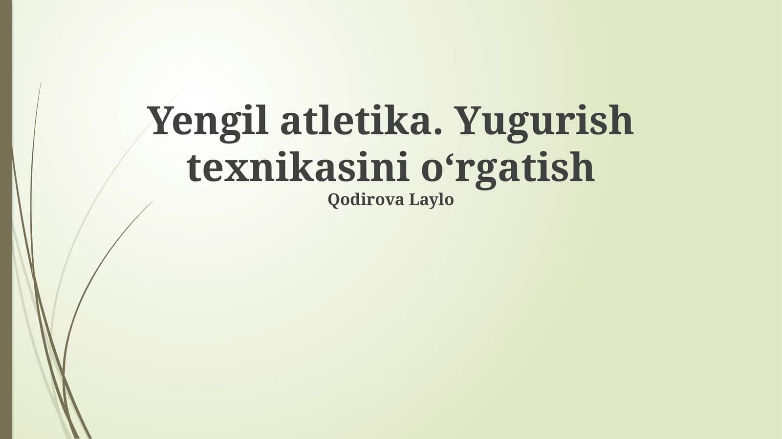 Yugurish Texnikasini O'rgatish Asoslari