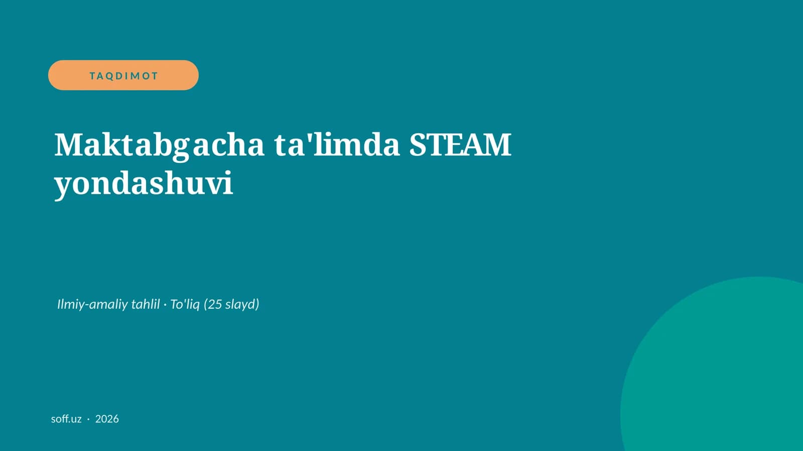 Maktabgacha ta'limda STEAM yondashuvi