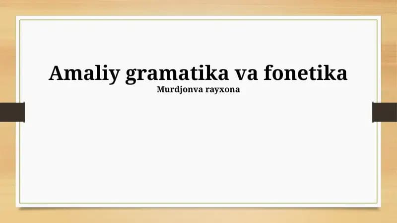 Amaliy gramatika va fonetika