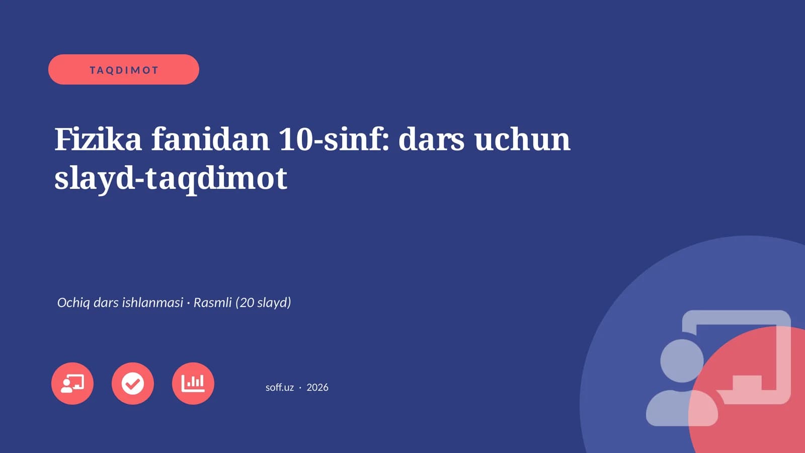 Fizika fanidan 10-sinf: dars uchun slayd-taqdimot