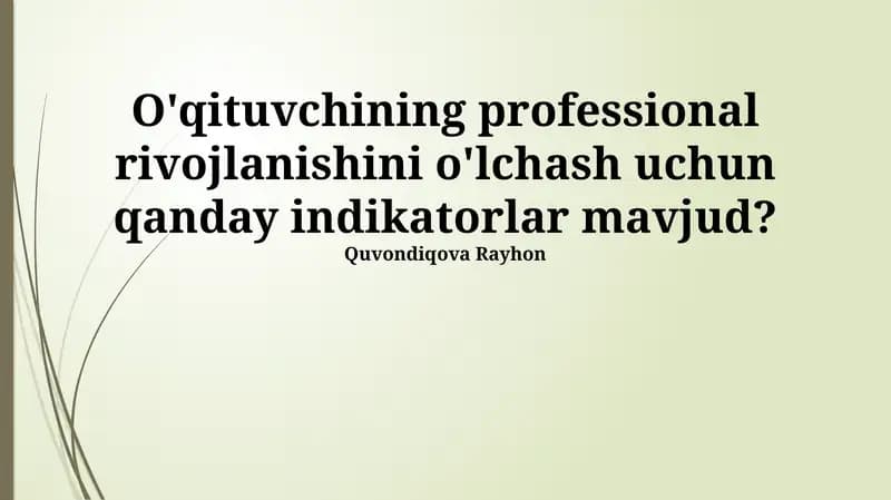 O'qituvchining Kasbiy Rivojlanishini Baholash Ko'rsatkichlari