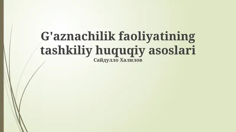 Xazina faoliyatining huquqiy asoslari