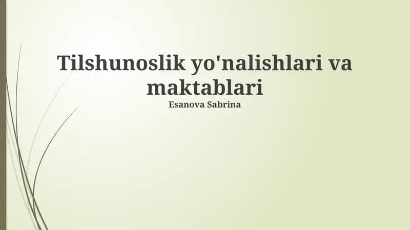 Tilshunoslik yo'nalishlari va maktablari