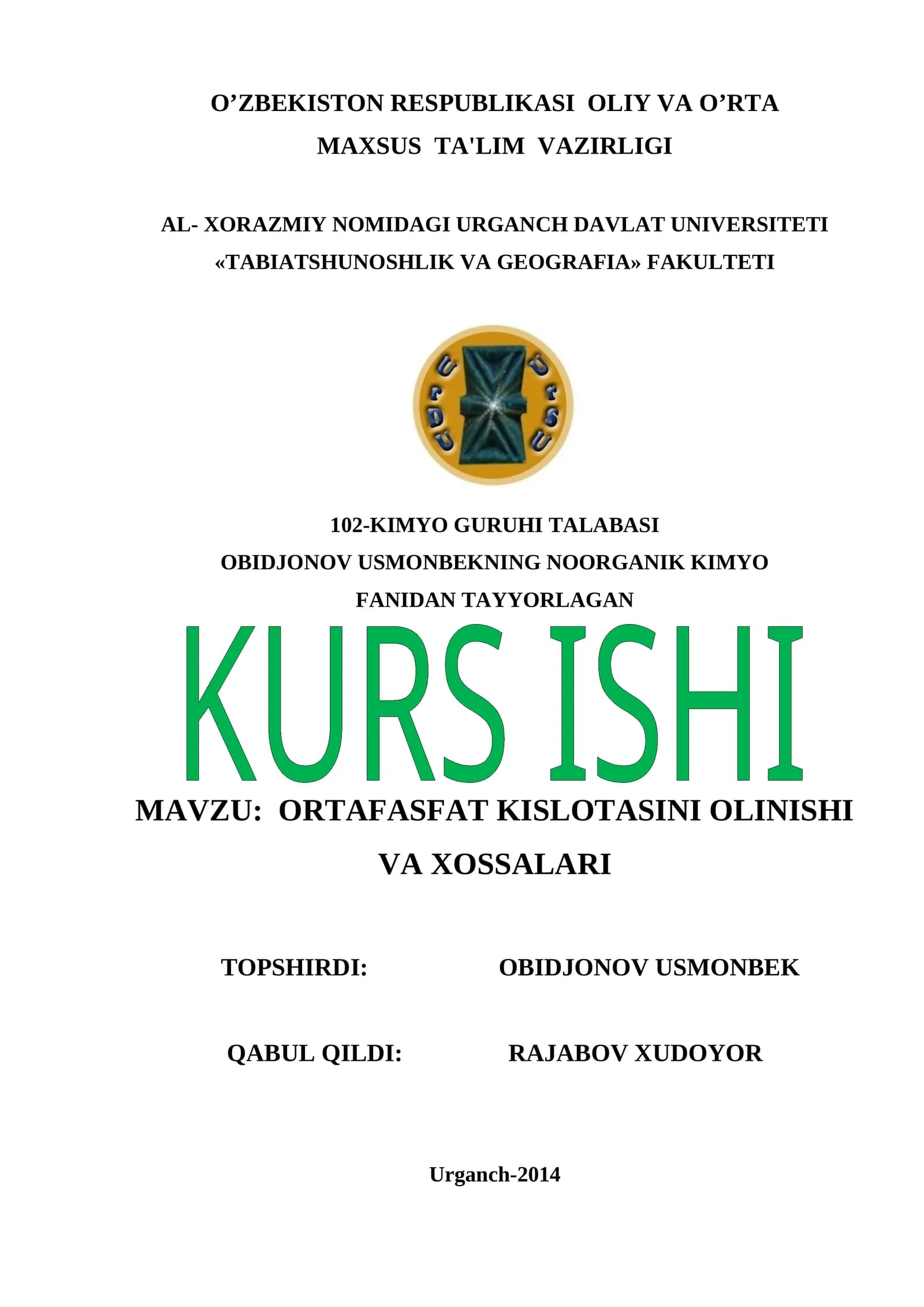 ORTOFOSFAT KISLOTASINI OLINISHI VA XOSSALARI