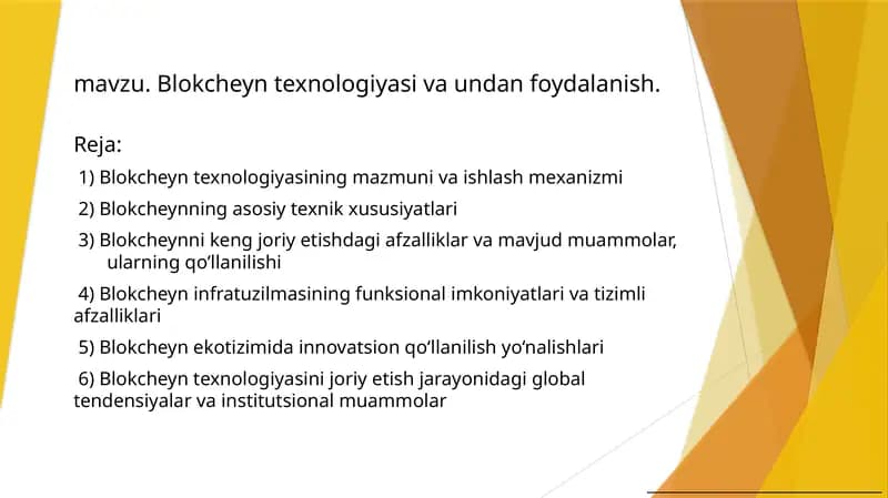 Blokcheyn texnologiyasi va undan foydalanish